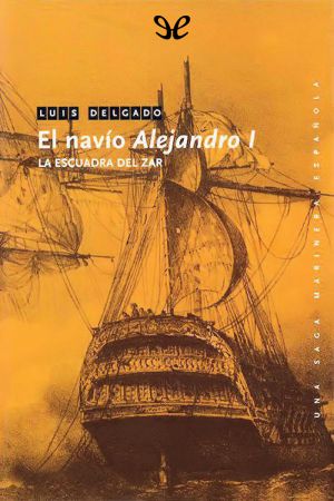 [Una saga marinera española 19] • El Navío «Alejandro I»